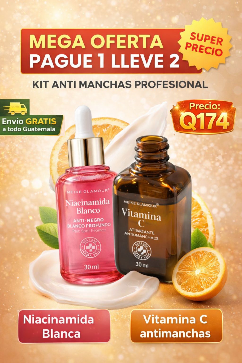 KIT 2X1 ANTI MANCHAS MEIKE GLAMOUR + SERUM VITAMINA C + NIACINAMIDA BLANCO + ENVÍO GRATIS Y PAGAS AL RECIBIR!🎁